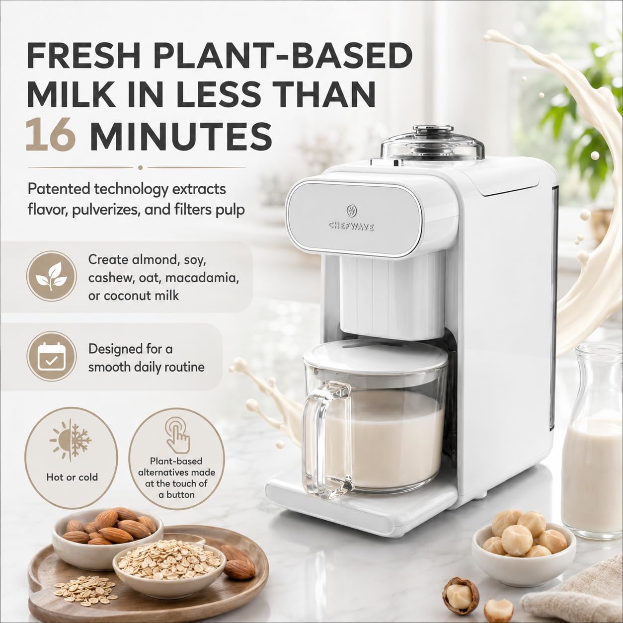 ChefWave Milkmade Plant-Based Milk Maker, 6-in-1 Nut Milk Machine for Almond, Oat, Soy, Cashew, Coconut & Macadamia — 1000W, No Soaking, Auto Self-Clean, Delay Start, Glass Pitcher Included (White)